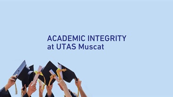 Academic Integrity at UTAS Muscat